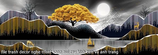 file tranh decor nghe thuat song nui cay kinh tien va anh trang